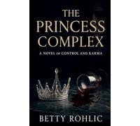 The Princess Complex