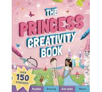 The Princess Creativity Book (Creativity Books)