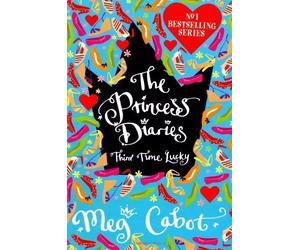 The Princess Diaries: Third Time Lucky by Cabot, Meg ( 2007 )