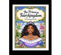 The Princess Fairy Kingdom: Coloring Book