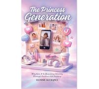 The Princess Generation: Why Gen-Z Is Rewriting Identity Through Fashion and Fantasy
