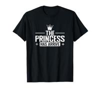 The Princess has Arrived T-Shirt