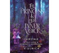 The Princess & Her Inner Voice