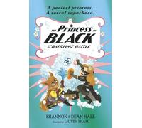 The Princess in Black and the Bathtime Battle