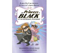 The Princess in Black and the Mysterious Playdate