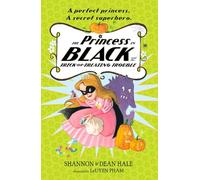 The Princess in Black and the Trick-or-Treating Trouble
