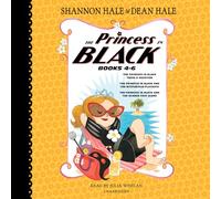 The Princess in Black, Books 4-6: The Princess in Black Takes a Vacation; The Princess in Black and the MysteriousPlaydate; The Princess in Black and the Science Fair Scare