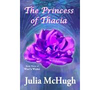 The Princess of Thacia (War's Wake)