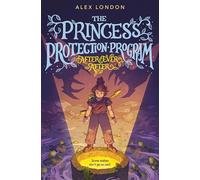 The Princess Protection Program #2: After Ever After: A Middle Grade Fantasy Adventure About Friendship for Kids (Ages 8-12)