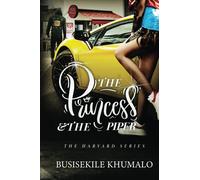 The Princess & The Piper (The Harvard Series)