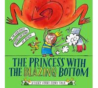 The Princess With The Blazing Bottom