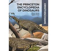 The Princeton Encyclopedia of Dinosaurs: Ornithischians