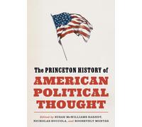 The Princeton History of American Political Thought