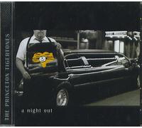 The Princeton Tigertones - a night out (UK Import)