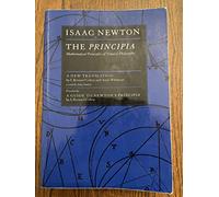 The Principia: Mathematical Principles of Natural Philosophy