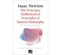 The Principia. Mathematical Principles of Natural Philosophy (Concise edition)