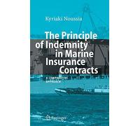 Noussia - Principle of Indemnity in Marine Insurance Contracts A Comp - N555z