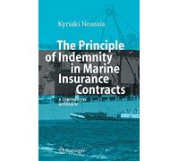 Noussia - Principle of Indemnity in Marine Insurance Contracts A Comp - N555z