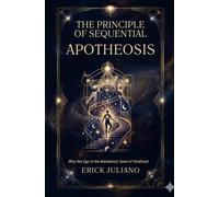 The Principle of Sequential Apotheosis: Why the Ego is the Mandatory Seed of Godhood