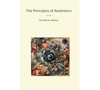 The Principles of Aesthetics (Classic Books)