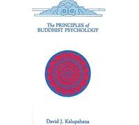 The Principles of Buddhist Psychology