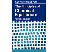 The Principles of Chemical Equilibrium: With Applications in Chemistry and Chemical Engineering