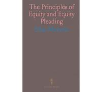 The Principles of Equity and Equity Pleading