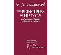 The Principles of History: And Other Writings in Philosophy of History
