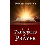 THE PRINCIPLES OF PRAYER