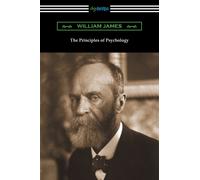 The Principles of Psychology (Volumes I and II)