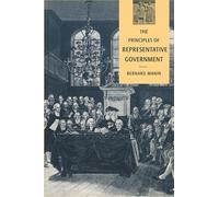 The Principles of Representative Government (Themes in the Social Sciences)