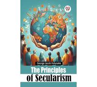 The Principles of Secularism