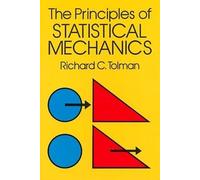 The Principles of Statistical Mechanics