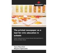 The printed newspaper as a tool for civic education in schools: Project implemented at Vicente Liberato Municipal School, in Munhoz de Mello, Paraná