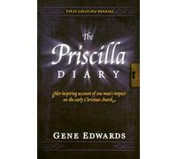 The Priscilla Diary: IV (First Century Diaries)