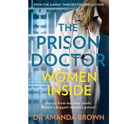 The Prison Doctor: Women Inside
