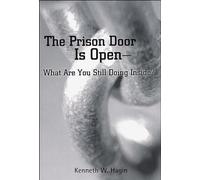 The Prison Door Is Open: What Are You Still Doing Inside