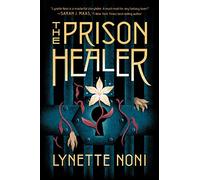 The Prison Healer: 1