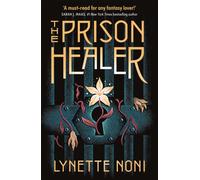 The Prison Healer : DISCOVER the epic, slow-burn fantasy in a GLOBALLY BESTSELLING series