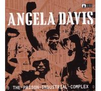 The Prison Industrial Complex by Angela Davis (2001-07-01)