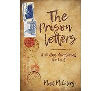 The Prison Letters: A 40-day devotional for Lent
