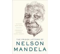 The Prison Letters of Nelson Mandela