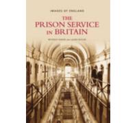 The Prison Service in Britain : Images of England