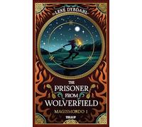 The Prisoner from Wolverfield (Magismondo Series)