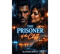 The Prisoner of the Cliff: A Neonoir Gothic Thriller (Modern Gothic Tales)