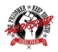 The Prisoner - Rebel Train [Japan CD] PX-278