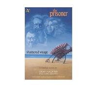 The Prisoner: Shattered Visage