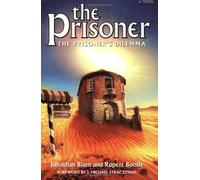 The Prisoner: The Prisoner's Dilemma