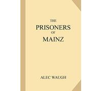 The Prisoners of Mainz