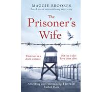 The Prisoner's Wife: based on an inspiring true story